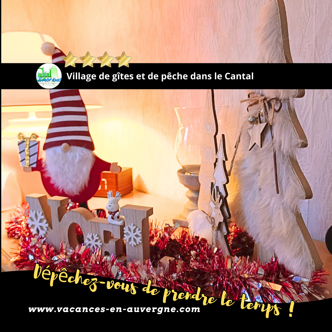 votre noel tout compris en Auvergne dans des gîtes 4 étoiles